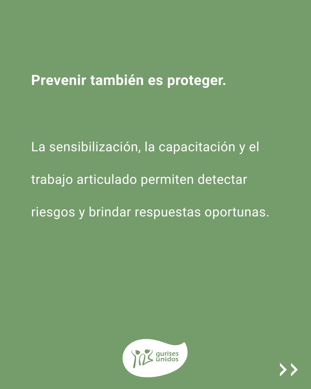 Prevenir también es proteger.