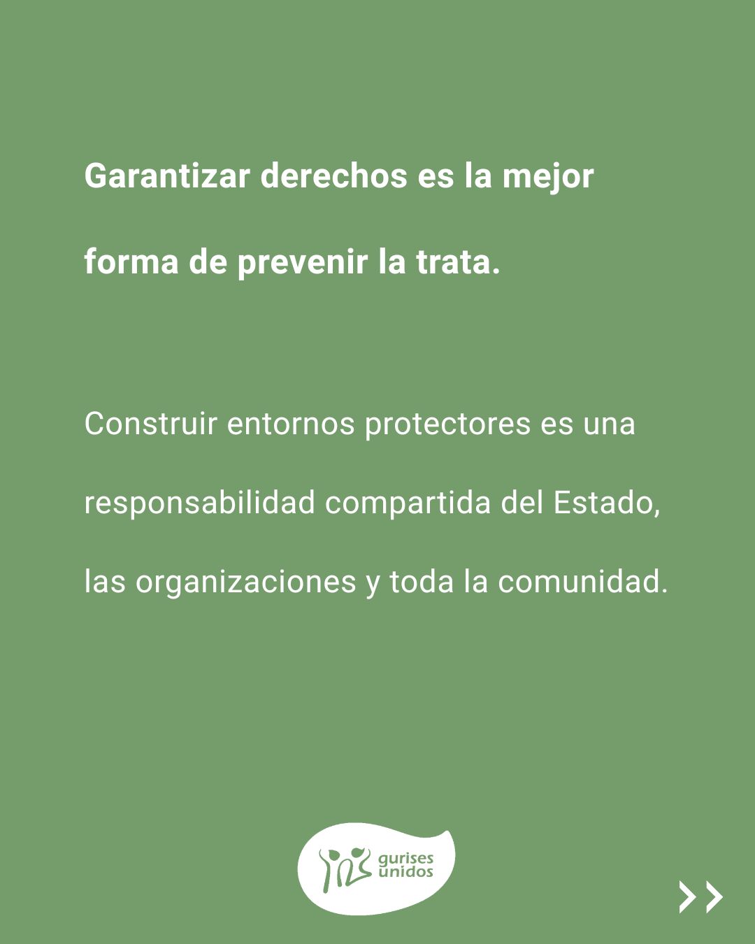 Garantizar derechos es la mejor forma de prevenir la trata.